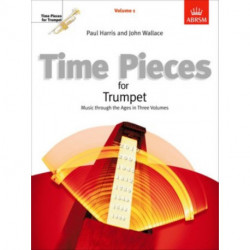 Time Pieces for Trumpet, Volume 1: Music through the Ages in 3 Volumes
