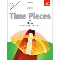 Time Pieces for Flute, Volume 3: Music through the Ages in 3 Volumes