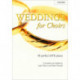 Weddings for Choirs: 40 perfect SATB pieces