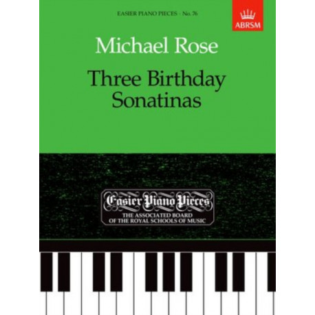 Three Birthday Sonatinas: Easier Piano Pieces 76
