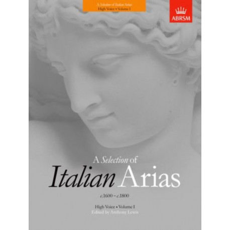A Selection of Italian Arias 1600-1800, Volume I (High Voice): Volume I High Voice