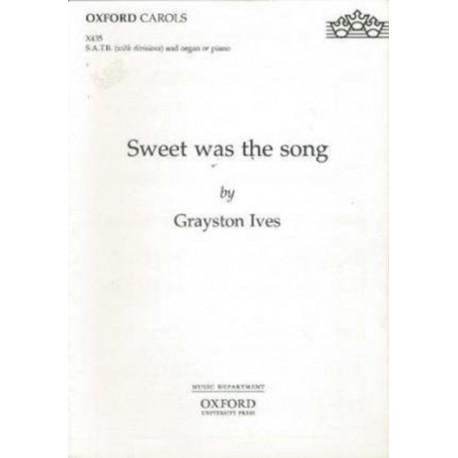 Sweet was the song