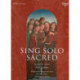 Sing Solo Sacred