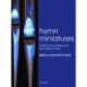 Hymn Miniatures 1: 28 practical settings for the church's year