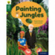 Oxford Reading Tree Word Sparks: Level 12: Painting Jungles