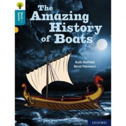 Oxford Reading Tree Word Sparks: Level 9: The Amazing History of Boats