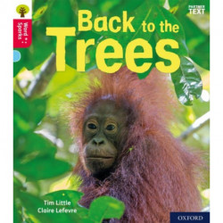 Oxford Reading Tree Word Sparks: Level 4: Back to the Trees