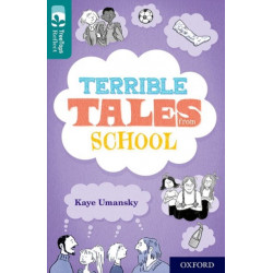 Oxford Reading Tree TreeTops Reflect: Oxford Level 16: Terrible Tales From School