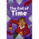 Project X Origins: Dark Red Book Band, Oxford Level 17: Time: The End of Time