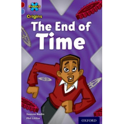 Project X Origins: Dark Red Book Band, Oxford Level 17: Time: The End of Time