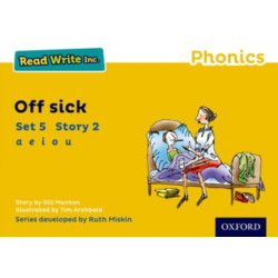 Read Write Inc. Phonics: Off Sick (Yellow Set 5 Storybook 2)