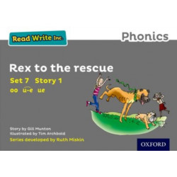 Read Write Inc. Phonics: Rex to the Rescue (Grey Set 7 Storybook 1)