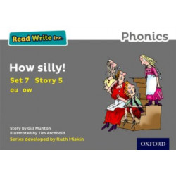 Read Write Inc. Phonics: How Silly! (Grey Set 7 Storybook 5)