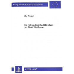 Die Mittelalterliche Bibliothek Der Abtei Weißenau