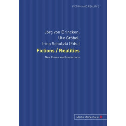 Fictions / Realities: New Forms and Interactions
