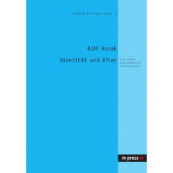 Identitaet Und Alter: Eine Tiefenpsychologische Untersuchung