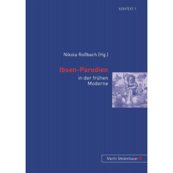 Ibsen-Parodien: In Der Fruehen Moderne