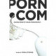 porn.com: Making Sense of Online Pornography
