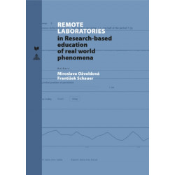 Remote Laboratories: in Research-based education of real world phenomena