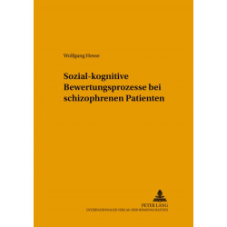 Sozial-Kognitive Bewertungsprozesse Bei Schizophrenen Patienten