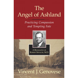 The Angel of Ashland: Practicing Compassion and Tempting Fate