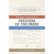 The First Amendment, Freedom of the Press: Its Constitutional History and the Contempory Debate