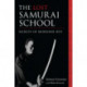 The Lost Samurai School: Secrets of Mubyoshi Ryu