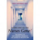 Where Have All the Nurses Gone?: The Impact of the Nursing Shortage on American Healthcare