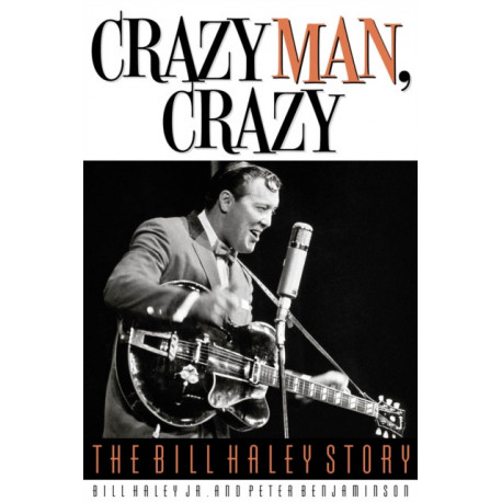 Crazy Man, Crazy: The Bill Haley Story