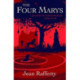 The Four Marys: A Quartet of Contemporary Folk Tales