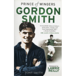 Gordon Smith: Prince of Wingers