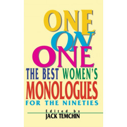 One on One: The Best Women's Monologues for the Nineties