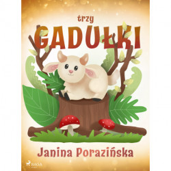Trzy gadułki