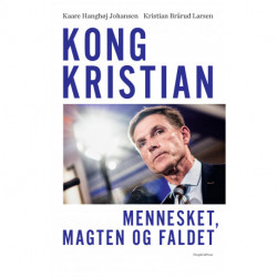 Kong Kristian: Mennesket, magten og faldet