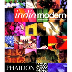 India Modern: Traditional Forms and Contemporary Design