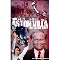 Aston Villa Greatest Games