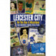 Leicester City On This Day & Miscellany: Foxes Anecdotes, Legends, Stats & Facts