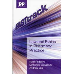 FASTtrack: Law and Ethics in Pharmacy Practice