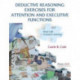 Deductive Reasoning Exercises for Attention and Executive Functions: Real-Life Problem Solving