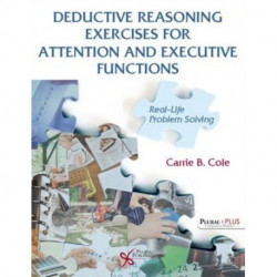 Deductive Reasoning Exercises for Attention and Executive Functions: Real-Life Problem Solving