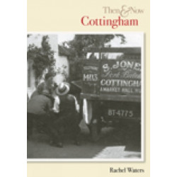 Cottingham Then & Now