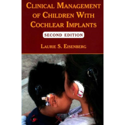 Clinical Management of Children with Cochlear Implants