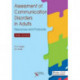 Assessment of Communication Disorders in Adults: Resources and Protocols