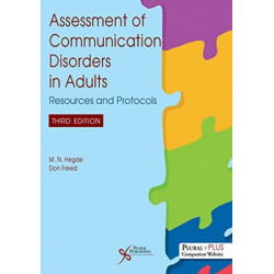 Assessment of Communication Disorders in Adults: Resources and Protocols