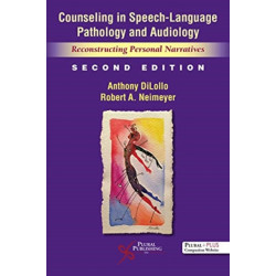 Counseling in Speech-Language Pathology and Audiology: Reconstructing Personal Narratives