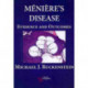 Meniere's Disease: Evidence and Outcomes