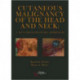 Cutaneous Malignancy of the Head and Neck: A Multidisciplinary Approach