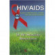 HIV/AIDS: Related Communication, Hearing and Other Swallowing Disorders