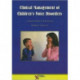Clinical Management of Children's Voice Disorders
