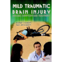 Mild Traumatic Brain Injury: Episodic Symptoms and Treatment
